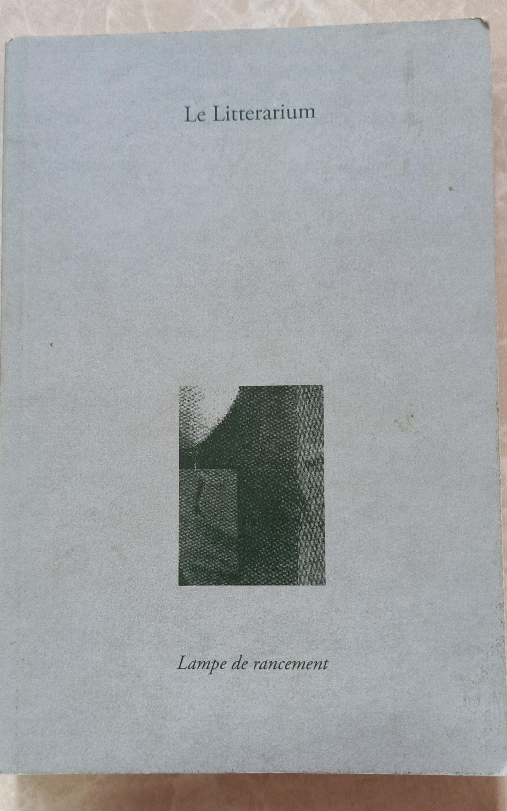 Lampe de Rancement – Premier Recueil du Littérarium (2011)