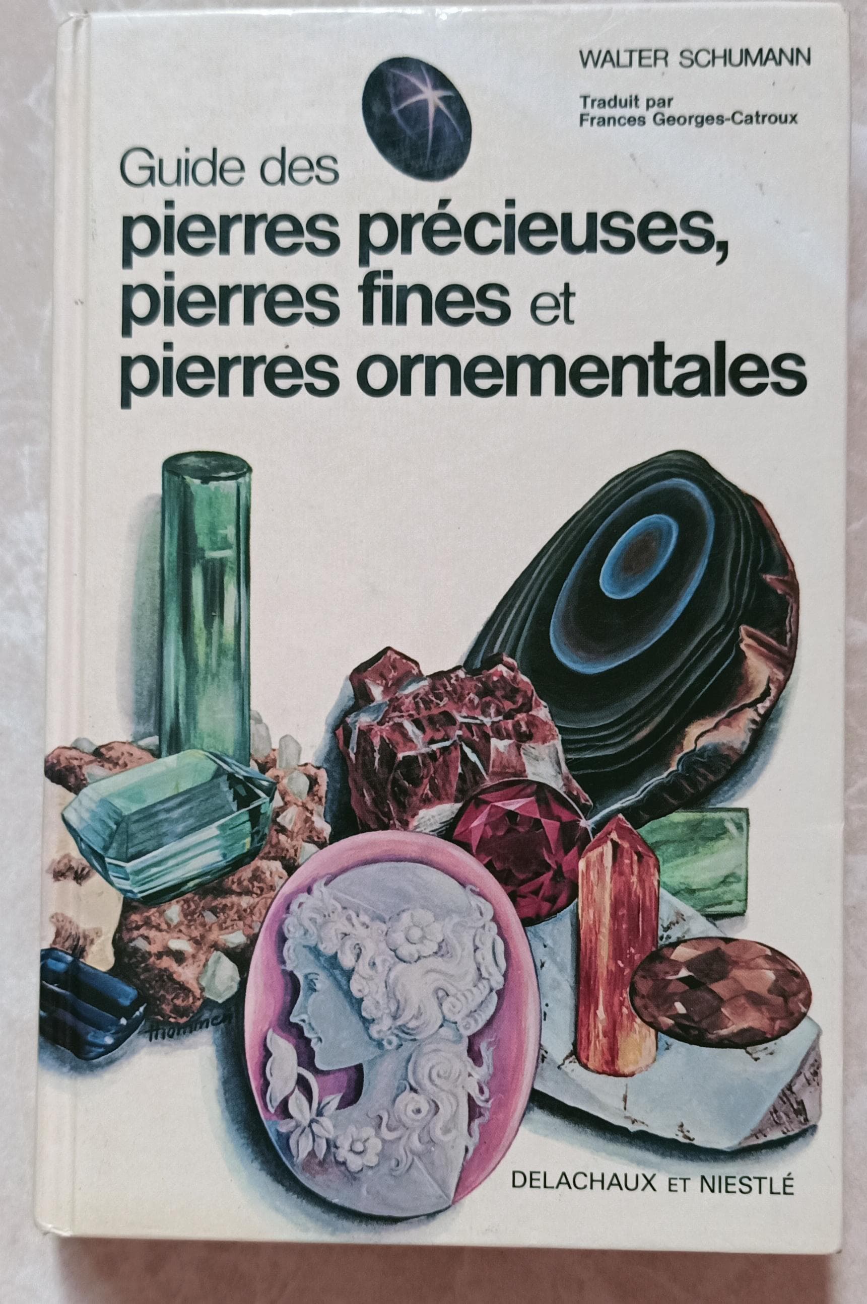 Guide des pierres précieuses, pierres fines et pierres ornementales