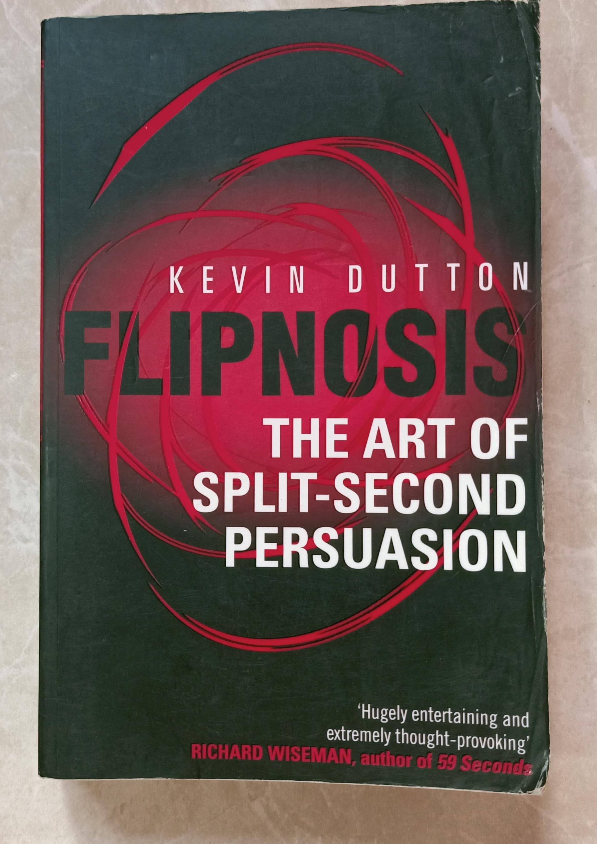 Flipnosis: The Art of Split-Second Persuasion